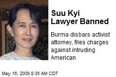 Suu Kyi Lawyer Banned