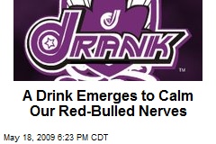 A Drink Emerges to Calm Our Red-Bulled Nerves