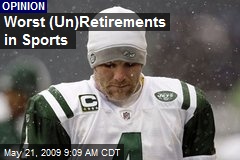 Worst (Un)Retirements in Sports