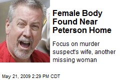 Female Body Found Near Peterson Home