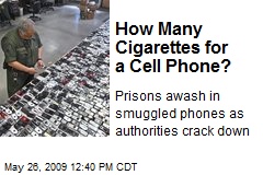How Many Cigarettes for a Cell Phone?