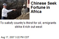 Chinese Seek Fortune in Africa