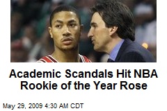 Academic Scandals Hit NBA Rookie of the Year Rose