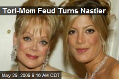 Tori-Mom Feud Turns Nastier