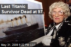 Last Titanic Survivor Dead at 97