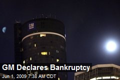GM Declares Bankruptcy