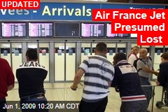 Air France Jet Presumed Lost