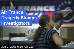 Air France Tragedy Stumps Investigators