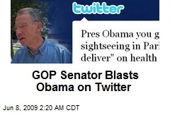 GOP Senator Blasts Obama on Twitter