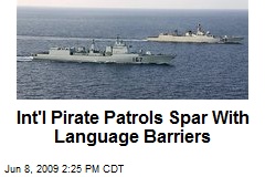 Int'l Pirate Patrols Spar With Language Barriers