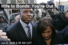 Wife to Bonds: You're Out