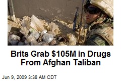 Brits Grab $105M in Drugs From Afghan Taliban