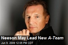 Neeson May Lead New A-Team