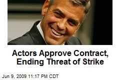 Actors Approve Contract, Ending Threat of Strike