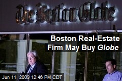 Boston Real-Estate Firm May Buy Globe