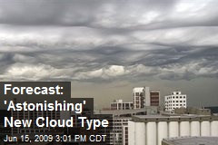Forecast: 'Astonishing' New Cloud Type
