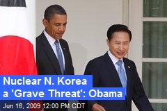 Nuclear N. Korea a 'Grave Threat': Obama