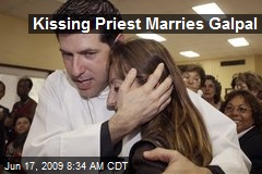 Kissing Priest Marries Galpal