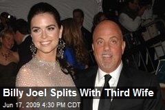 Billy Joel Splits With Third Wife