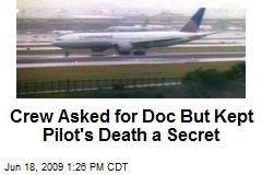 Crew Asked for Doc But Kept Pilot's Death a Secret