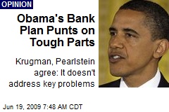 Obama's Bank Plan Punts on Tough Parts