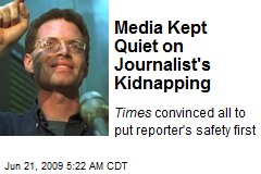 Media Kept Quiet on Journalist's Kidnapping