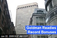 Goldman Readies Record Bonuses