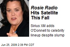 Rosie Radio Hits Satellite This Fall