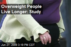 Overweight People Live Longer: Study