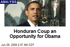 Honduran Coup an Opportunity for Obama