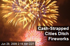 Cash-Strapped Cities Ditch Fireworks