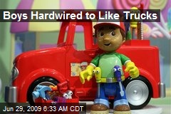 Boys Hardwired to Like Trucks