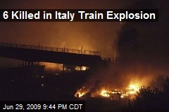 6 Killed in Italy Train Explosion