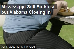 Mississippi Still Porkiest, but Alabama Closing In