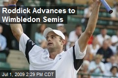 Roddick Advances to Wimbledon Semis