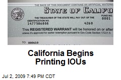 California Begins Printing IOUs