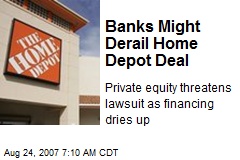 Banks Might Derail Home Depot Deal