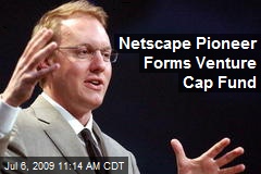 Netscape Pioneer Forms Venture Cap Fund