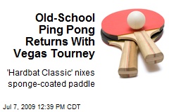 Old-School Ping Pong Returns With Vegas Tourney