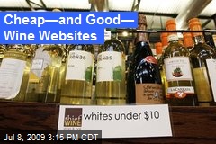 Cheap&mdash;and Good&mdash; Wine Websites