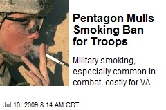 Pentagon Mulls Smoking Ban for Troops