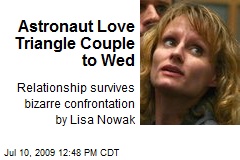 Astronaut Love Triangle Couple to Wed