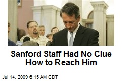 Sanford Staff Had No Clue How to Reach Him