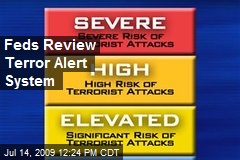 Feds Review Terror Alert System