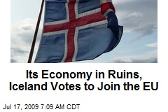 Its Economy in Ruins, Iceland Votes to Join the EU