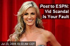 Post to ESPN: Vid Scandal Is Your Fault