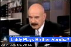 Liddy Plays Birther Hardball