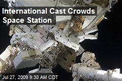 International Cast Crowds Space Station