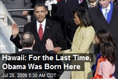 Hawaii: For the Last Time, Obama Was Born Here