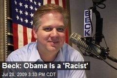 Beck: Obama Is a 'Racist'